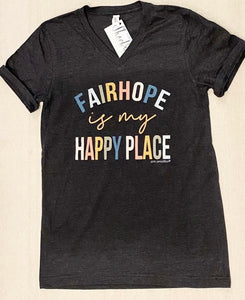 Fairhope is my Happy Place Tshirt